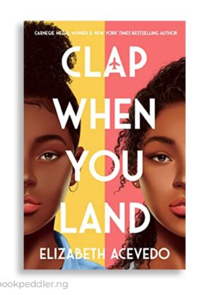 Clap When You Land by Elizabeth Acevedo